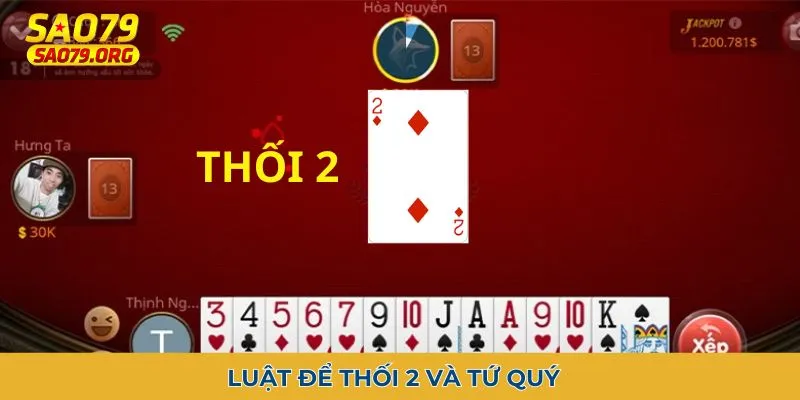 tiến lên miền Bắc Luật để thối 2 và tứ quý