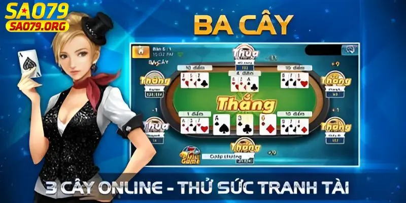 Bài ba cây online Giới thiệu chung về bài ba cây online